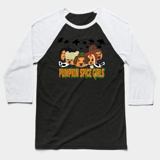 Pumpkin Spice Girls Baseball T-Shirt